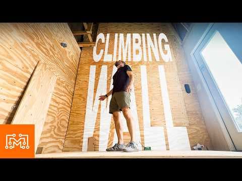 Building the Indoor Climbing Wall That I’ve Always Wanted