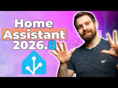 Everything New In Home Assistant 2026.8!