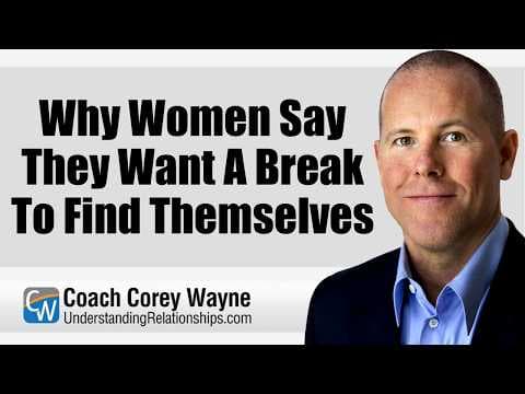Why Women Say They Want A Break To Find Themselves