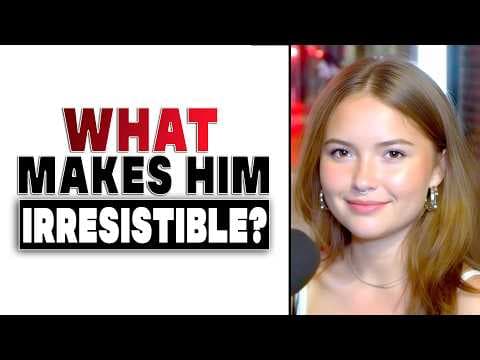What Makes A Man Irresistible?