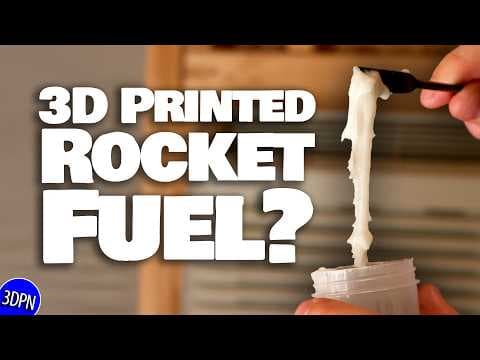 3D Printing ROCKET FUEL!