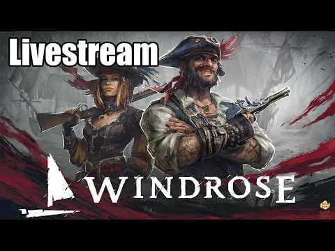 đź”´Live - Windrose - New Ship & Hunting Booty